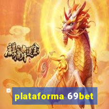 plataforma 69bet